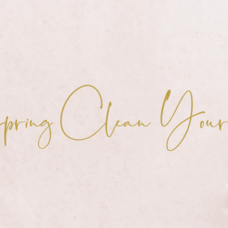 Spring clean your life